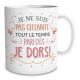 Mug " Je ne suis pas chiante "