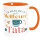 Mug " Meilleur Tata " Café