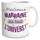 Mug " Meilleure Marraine de tout l'univers "