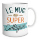 Mug Du Super Collègue