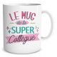 Mug De La Super Collègue