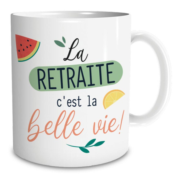 Mug La Retraite C'est La Belle Vie