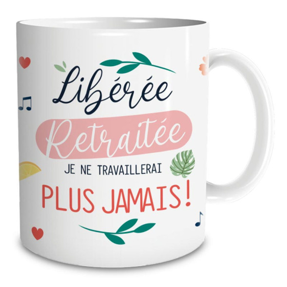 Mug Libérée Retraitée